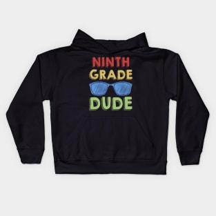 9th Grade Dude Back To School First Day Of 9th Grade Kids Hoodie